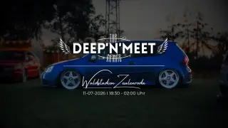 Deep‘n‘Meet - The Infinite | Tuning-Event