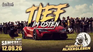 TIEF IM OSTEN - Markenoffenes Tuningtreffen by Gas.Krank